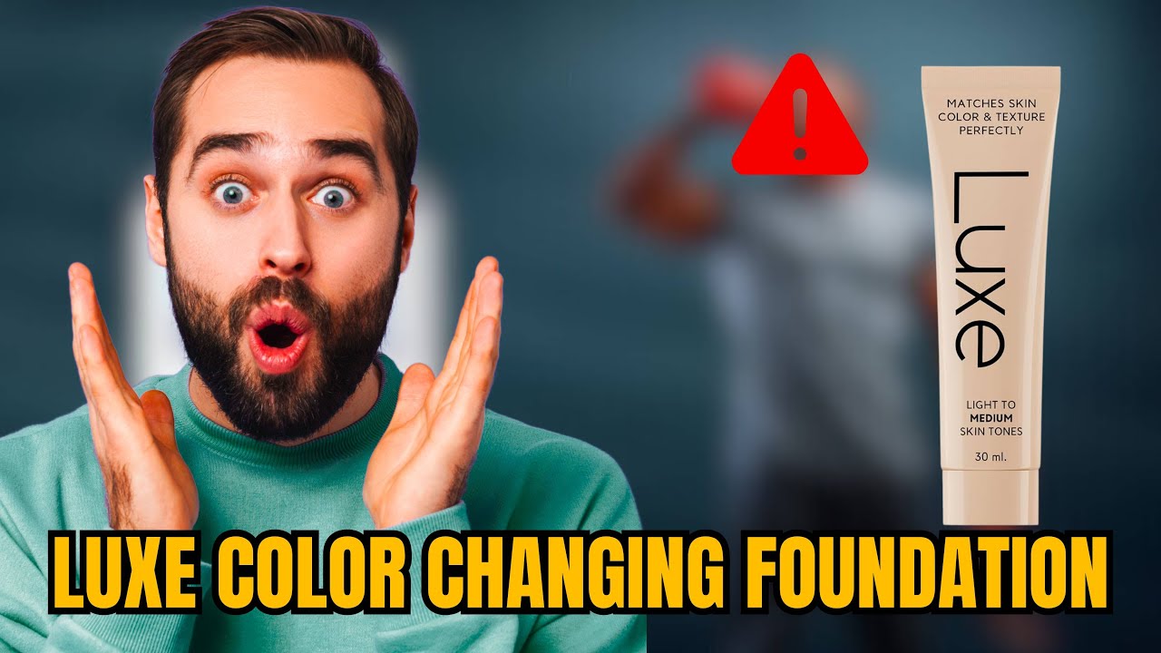 Luxe Color Changing Foundation: Skin Tone Adaptability Review